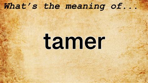 jw el. . Brat tamer meaning in tamil